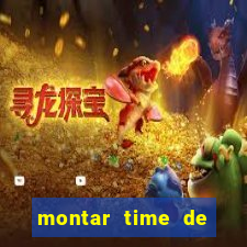 montar time de futebol online