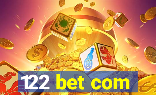122 bet com