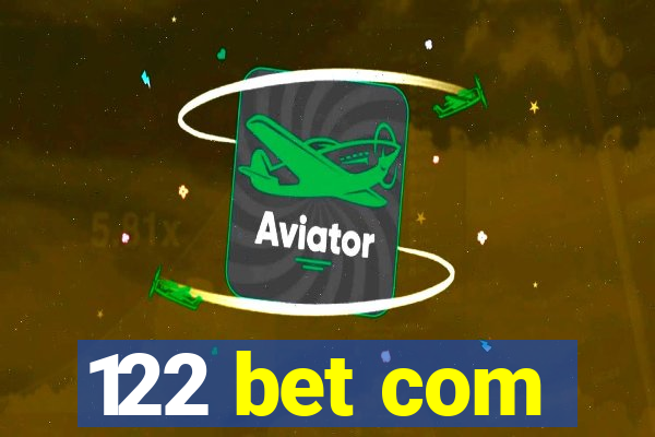 122 bet com