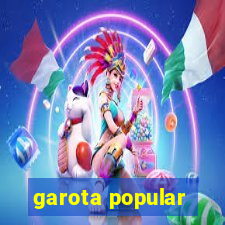 garota popular
