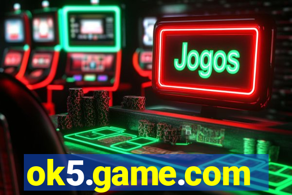 ok5.game.com