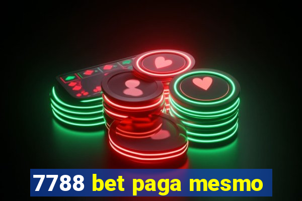 7788 bet paga mesmo