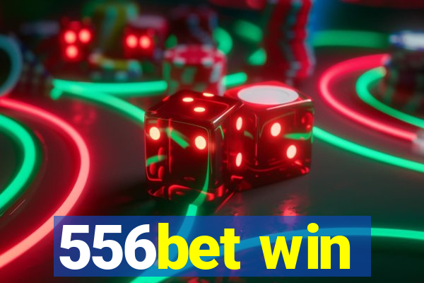 556bet win