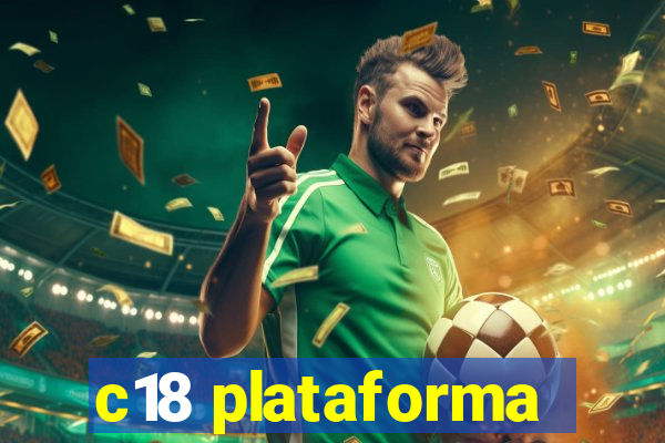 c18 plataforma