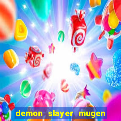 demon slayer mugen apk download