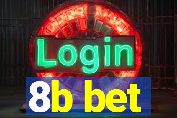8b bet