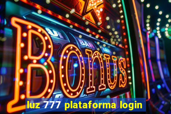 luz 777 plataforma login