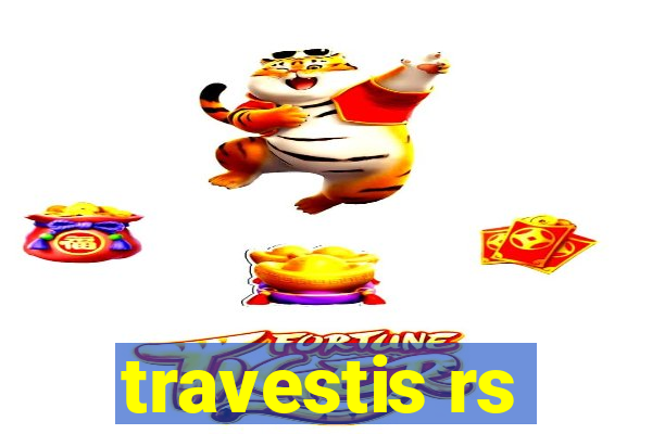 travestis rs