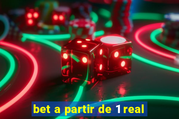 bet a partir de 1 real