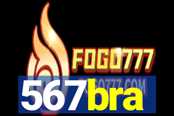 567bra