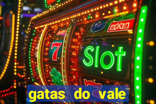 gatas do vale juazeiro ba
