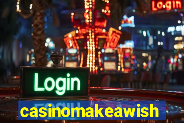 casinomakeawish