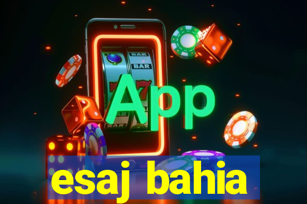 esaj bahia