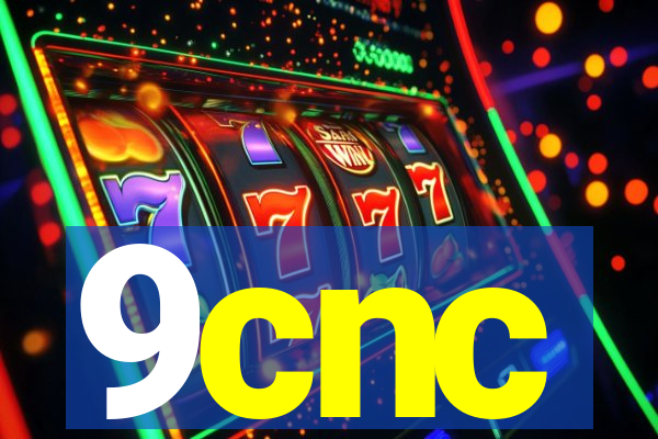 9cnc
