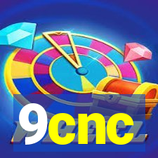 9cnc