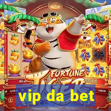 vip da bet