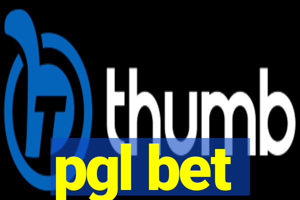 pgl bet