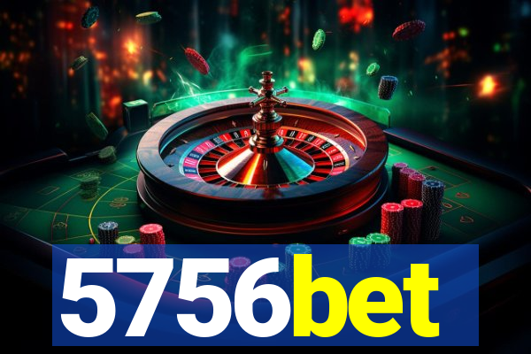 5756bet
