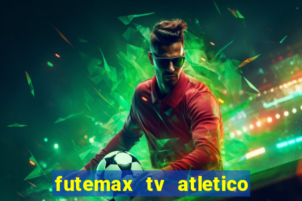 futemax tv atletico x botafogo