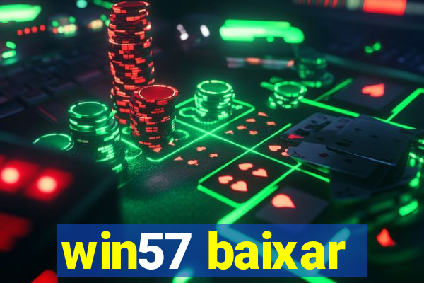 win57 baixar
