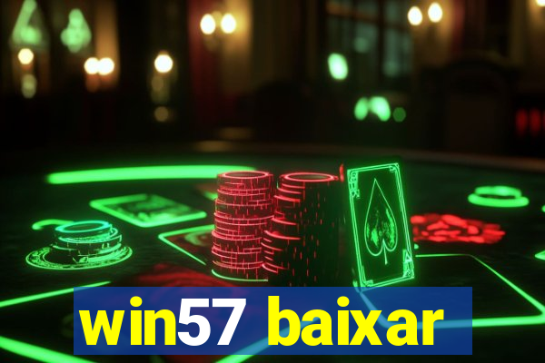 win57 baixar