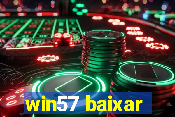 win57 baixar
