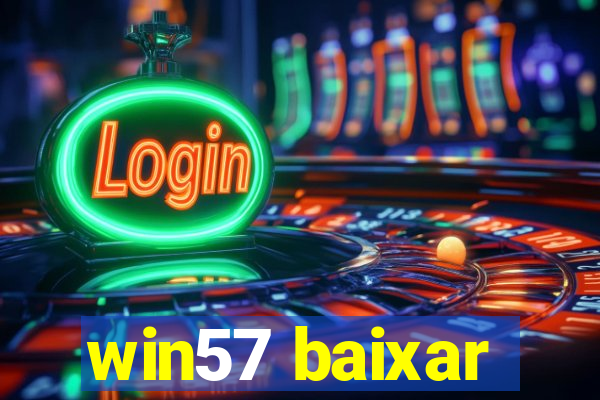 win57 baixar