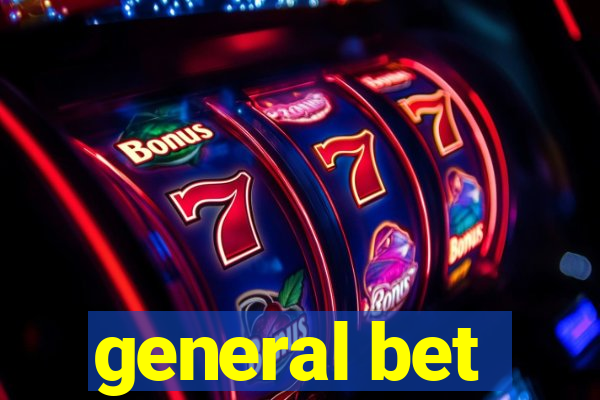 general bet