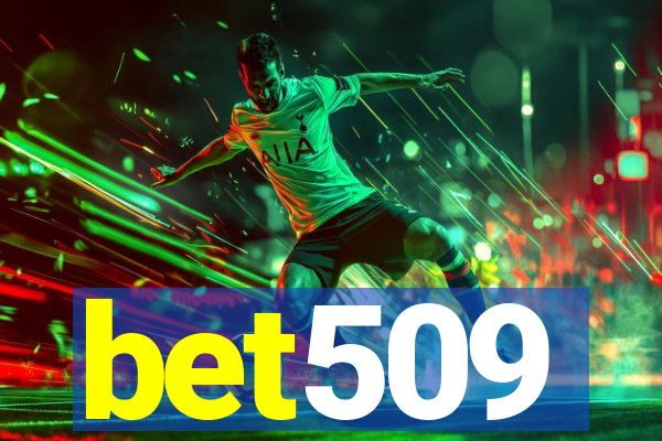 bet509