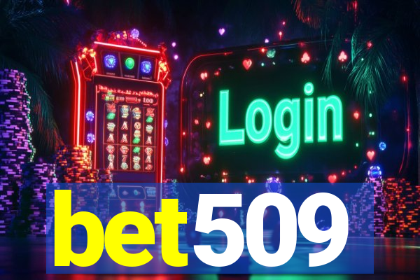 bet509