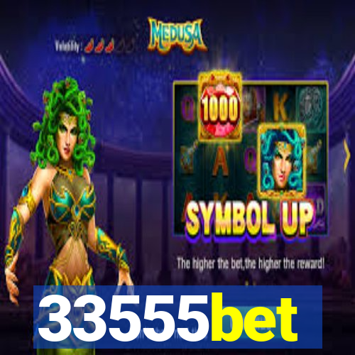 33555bet