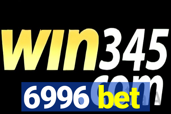 6996 bet