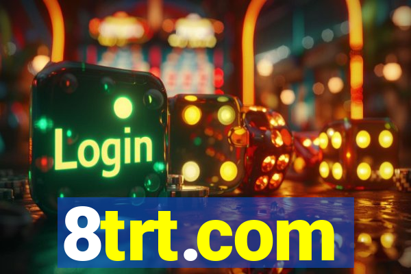 8trt.com
