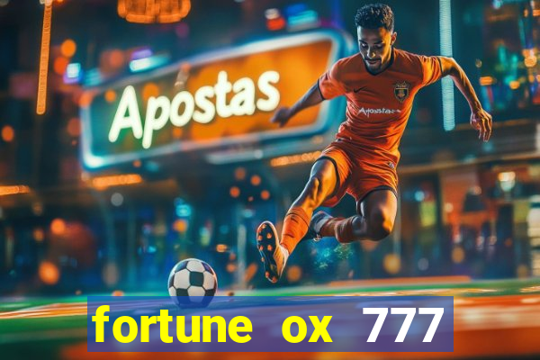 fortune ox 777 fortuna 77