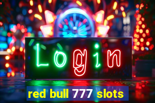 red bull 777 slots