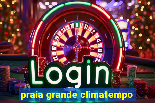 praia grande climatempo