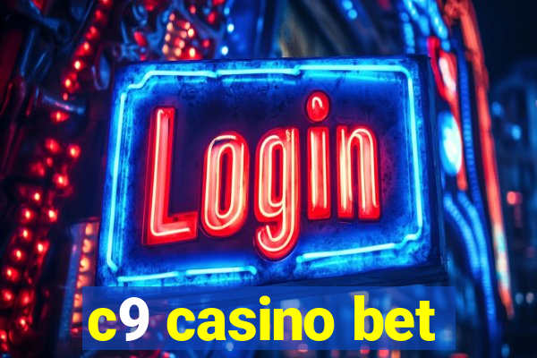 c9 casino bet