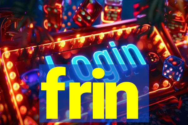 frin