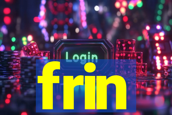 frin