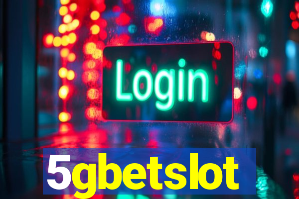 5gbetslot