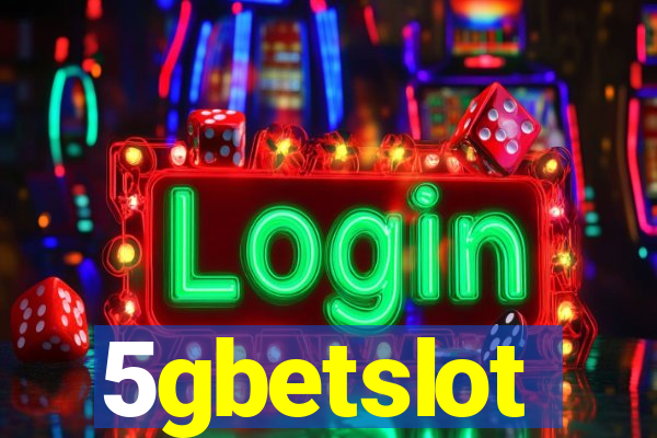 5gbetslot