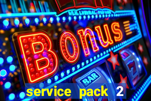 service pack 2 windows 7 64 bits download