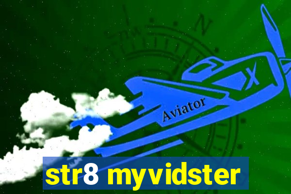 str8 myvidster