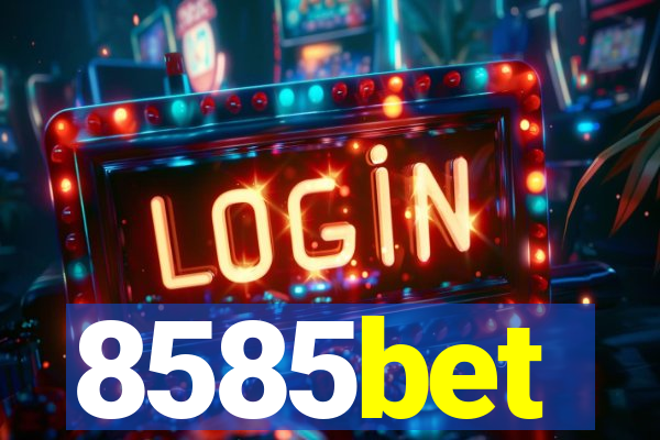 8585bet