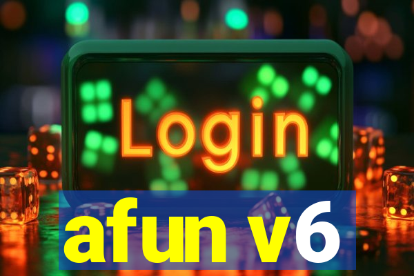 afun v6