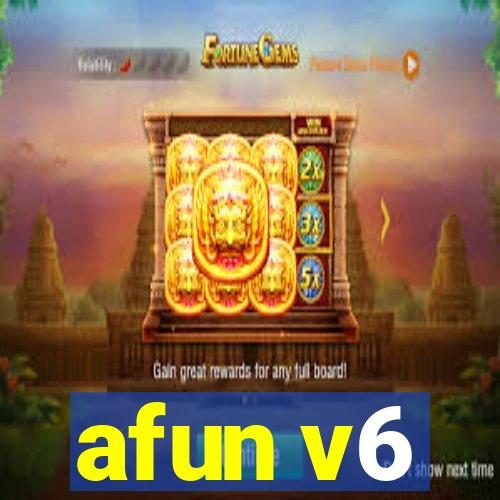 afun v6