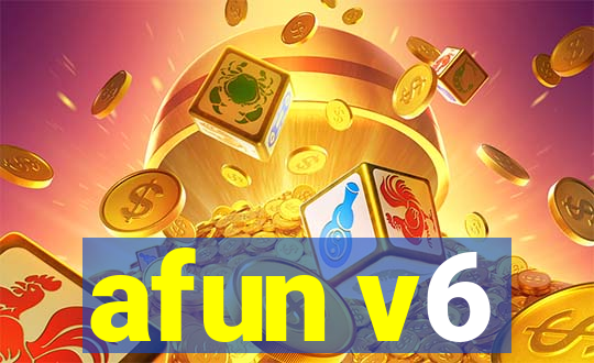 afun v6