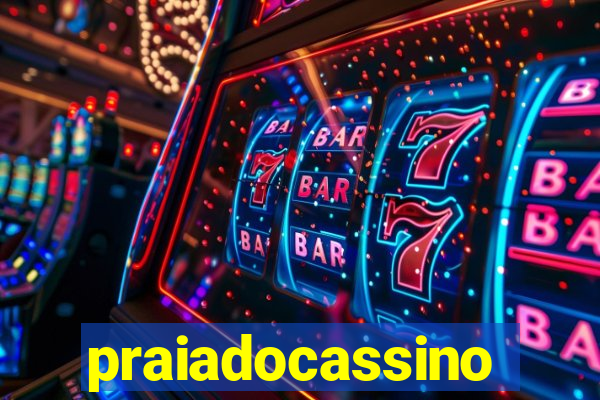 praiadocassino