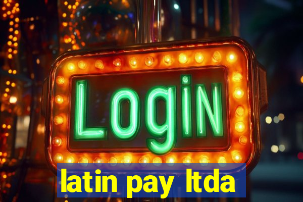 latin pay ltda