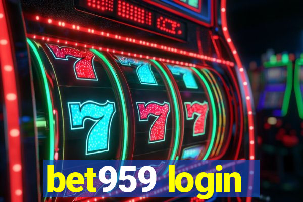 bet959 login